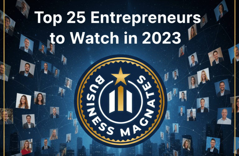 top 25 entrepreneurs 2023